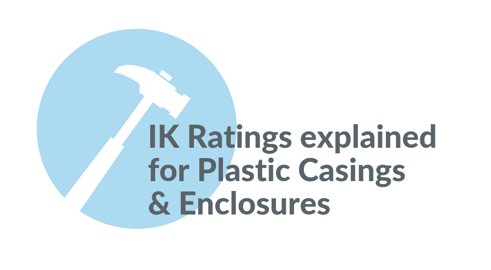 K Ratings explained for plastic casings and enclosures
